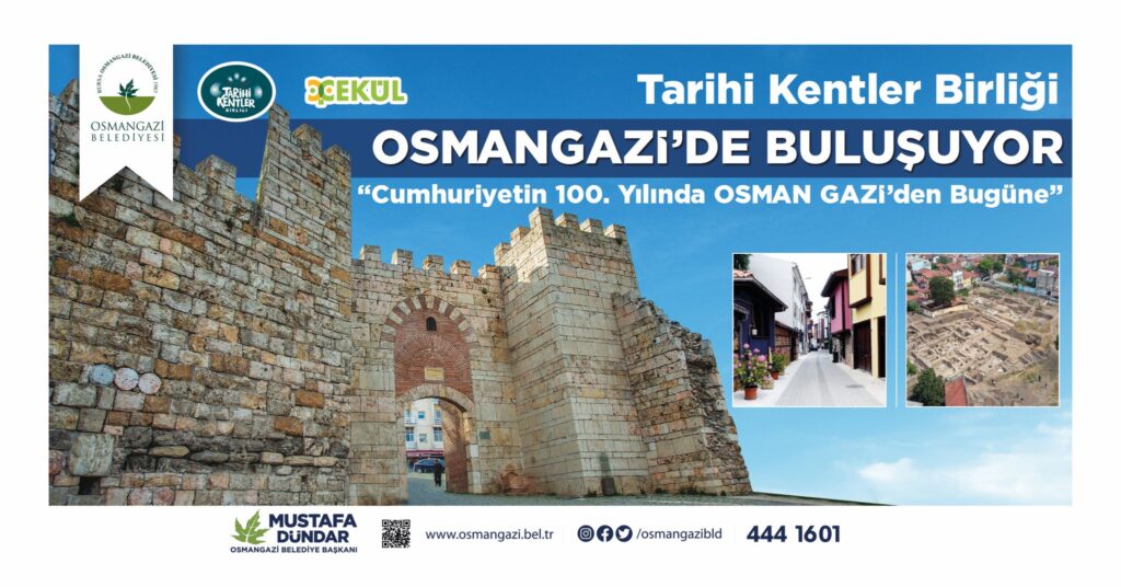 Tarihi Kentler Birliği Osmangazi’de buluşuyor