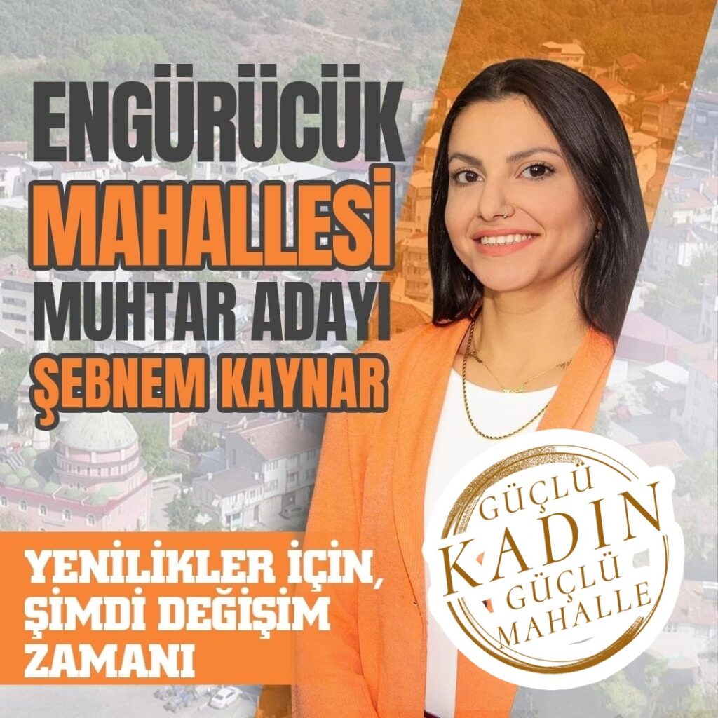 ENGÜRÜCÜK MAHALLESİNEDE KADIN ELİ DEĞECEK.