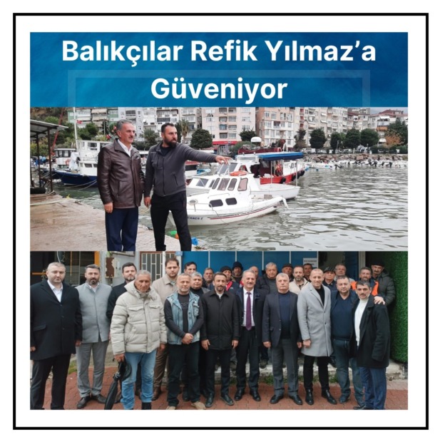 Gemlikli Balıkçılar Refik Yılmaz’a Güveniyor