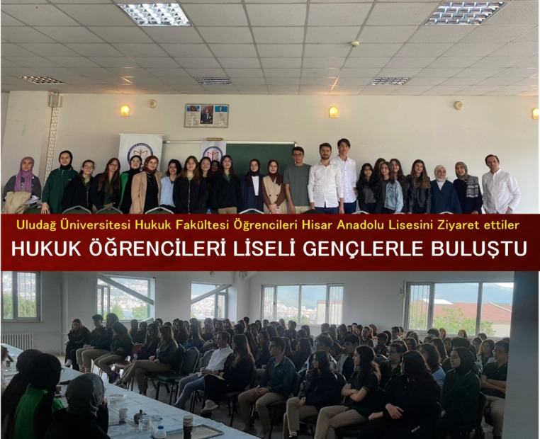 Hukuk Öğrencileri Liseli Gençlerle Buluştu