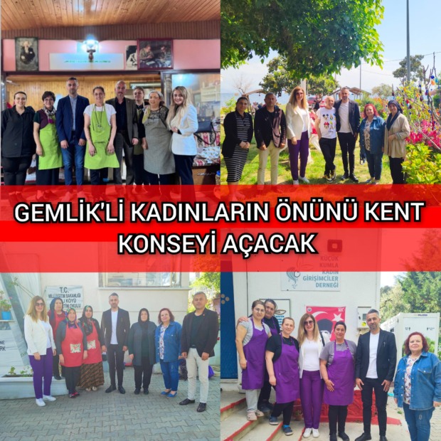 GEMLİKLİ KADINLARIN ÖNÜNÜ KENT KONSEYİ AÇACAK