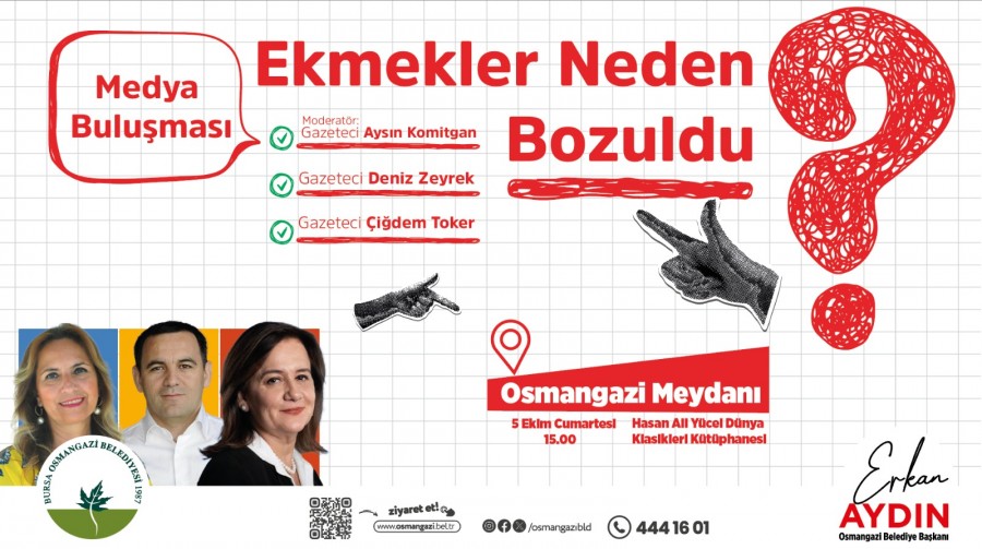 Osmangazi Belediyesi’nden ‘Ekmekler neden bozuldu?’ buluşması
