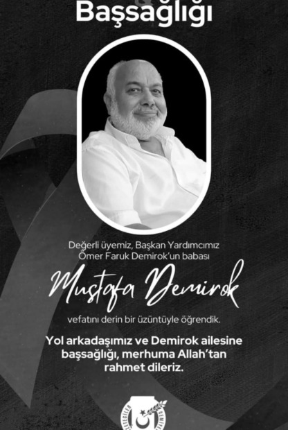 Mustafa Demirok’u Kaybettik