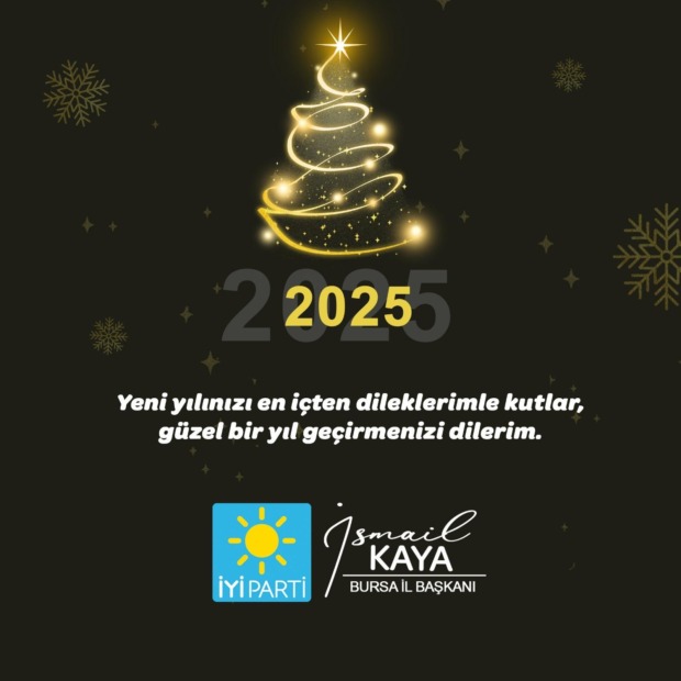 İYİ Parti Bursa İl Örgütünden Yeni Yıl Mesajı