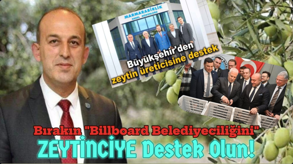 BIRAKIN BİLLBOARD BELEDİYECİLİĞİNİ ZEYTİNCİYE DESTEK OLUN
