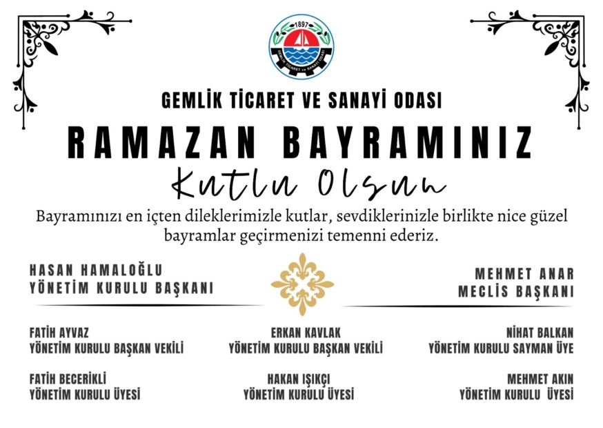 Gemlik Ticaret ve Sanayi Odası Ramazan Bayramınızı Kutlar (Görüntülü)