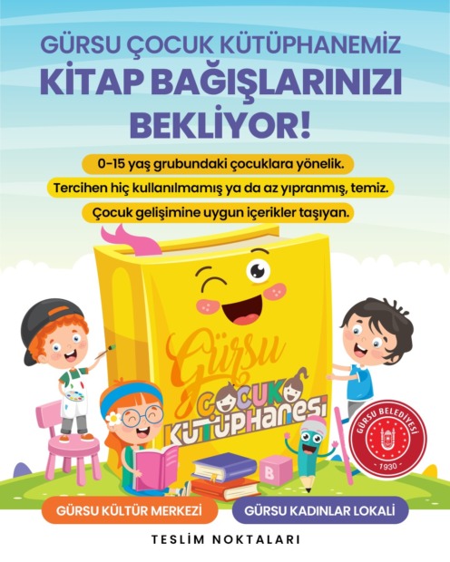 GÜRSU’DA ÇOCUK KÜTÜPHANESİ İÇİN BAĞIŞ KAMPANYASI
