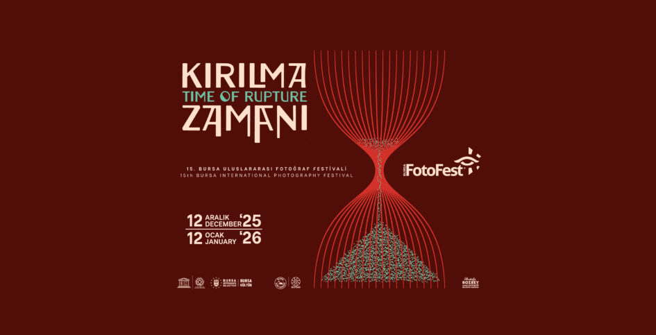 BURSA FOTOFEST 2025: KIRILMA ZAMANI BAŞLIYOR