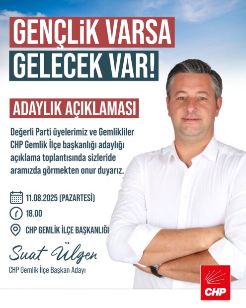 CHP Gemlik İlçe Başkanlığı için Genç Aday Suat Ülgen Sahaya İndi