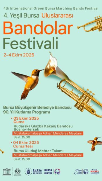 4. Yeşil Bursa Uluslararası Bandolar Festivali Mustafakemalpaşa’da