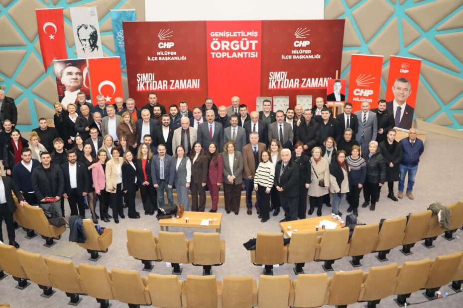 CHP Nilüfer’de Genişletilmiş Örgüt Toplantısı: Demokrasi, Dayanışma ve Mücadele Vurgusu