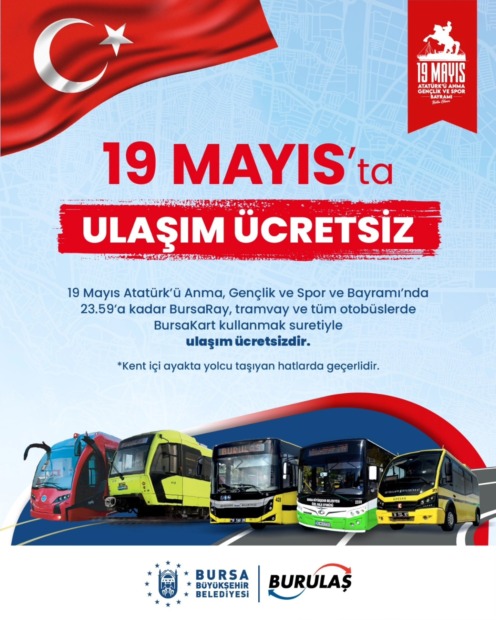 BURSA’DA 19 MAYIS’TA ULAŞIM ÜCRETSİZ