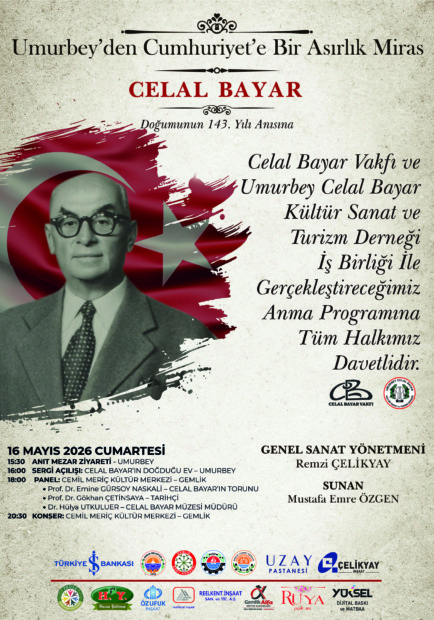 Celal Bayar Doğumunun 143. Yılında Gemlik’te  “Bir İlk” ile Anılacak