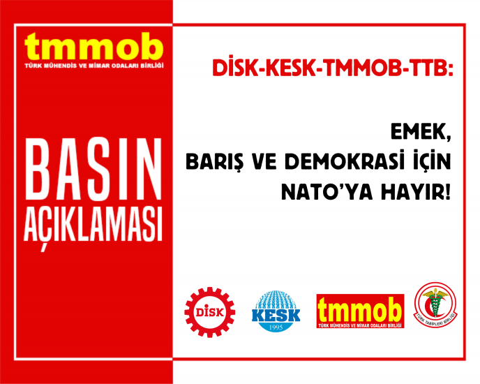 Emek, Barış ve Demokrasi için NATO’ya HAYIR