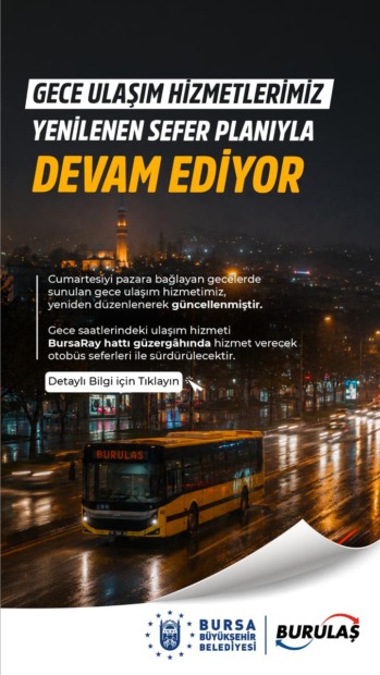 BURSA’DA GECE SEFERLERİ DEVAM EDİYOR
