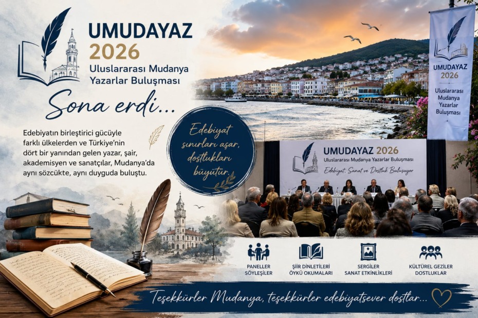 UMUDAYAZ 2026: EDEBİYATIN , SANATIN ve DOSTLUĞUN BULUŞMA NOKTASI.