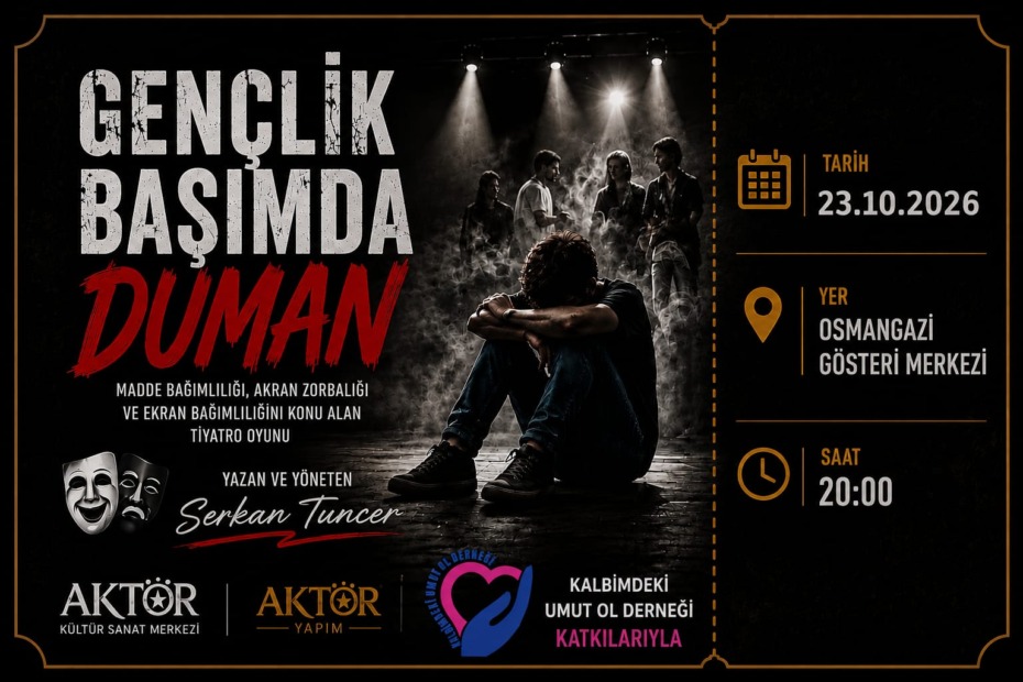 “GENÇLİK BAŞIMDA DUMAN” ADLI OYUN İÇİN GERİ SAYIM BAŞLADI